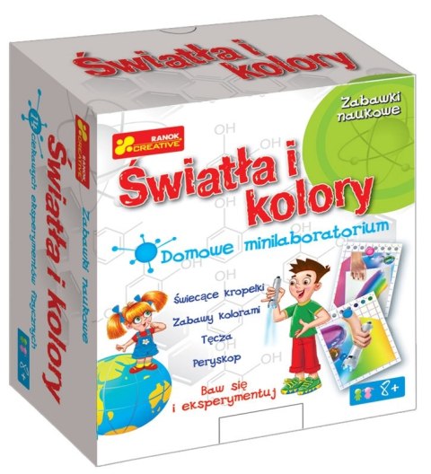 ŚWIATŁA I KOLORY DOMOWE MINILABORATORIUM RANOK ŚWIATŁA I KOLORY DOMOWE MINILABORATORIUM RANOK