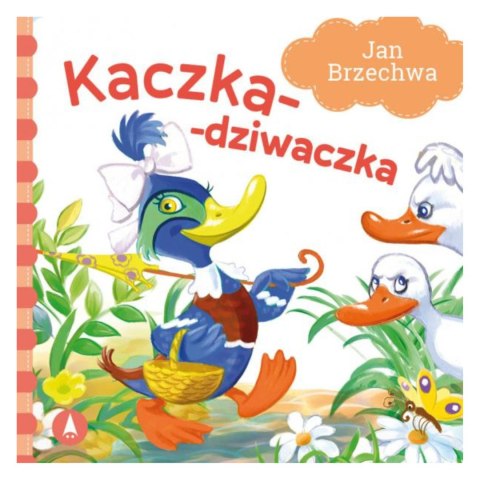 JAN BRZECHWA - KACZKA DZIWACZKA JAN BRZECHWA - KACZKA DZIWACZKA