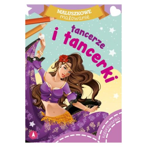 KOLOROWANKA MALUSZKOWE MALOWANIE. TANCERZE I TANCERKI KOLOROWANKA MALUSZKOWE MALOWANIE. TANCERZE I TANCERKI
