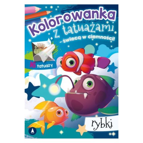 KOLOROWANKA Z TATUAŻAMI - ŚWIECĄ W CIEMNOŚCI! RYBKI KOLOROWANKA Z TATUAŻAMI - ŚWIECĄ W CIEMNOŚCI! RYBKI
