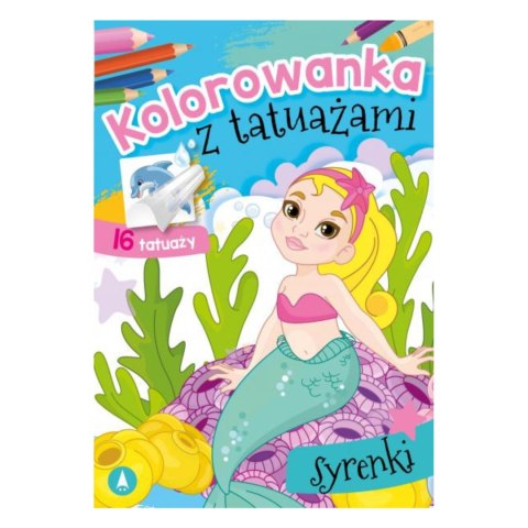 KOLOROWANKA Z TATUAŻAMI. SYRENKI KOLOROWANKA Z TATUAŻAMI. SYRENKI
