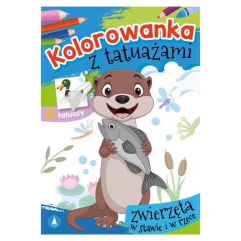 KOLOROWANKA Z TATUAŻAMI. ZWIERZĘTA W STAWIE I W RZECE KOLOROWANKA Z TATUAŻAMI. ZWIERZĘTA W STAWIE I W RZECE
