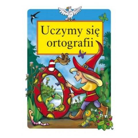 UCZYMY SIĘ ORTOGRAFII A5 UCZYMY SIĘ ORTOGRAFII A5