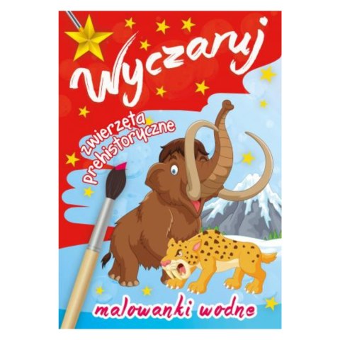 WYCZARUJ ZWIERZĘTA PREHISTORYCZNE. MALOWANKI WODNE WYCZARUJ ZWIERZĘTA PREHISTORYCZNE. MALOWANKI WODNE