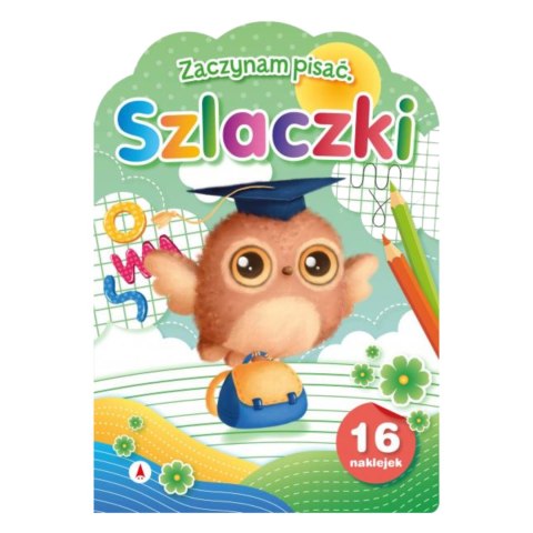 ZACZYNAM PISAĆ. SZLACZKI ZACZYNAM PISAĆ. SZLACZKI