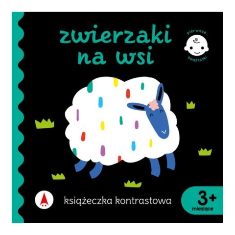 ZWIERZAKI NA WSI. KSIĄŻECZKA KONTRASTOWA ZWIERZAKI NA WSI. KSIĄŻECZKA KONTRASTOWA